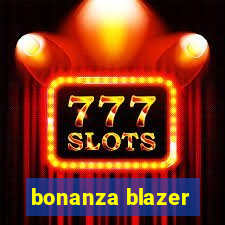 bonanza blazer